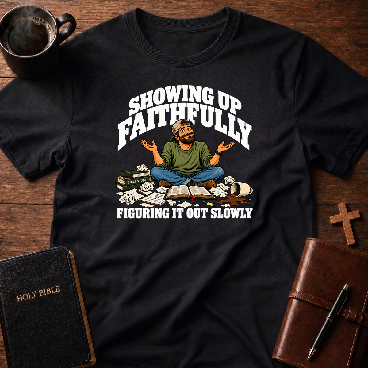 Showing Up T-Shirt