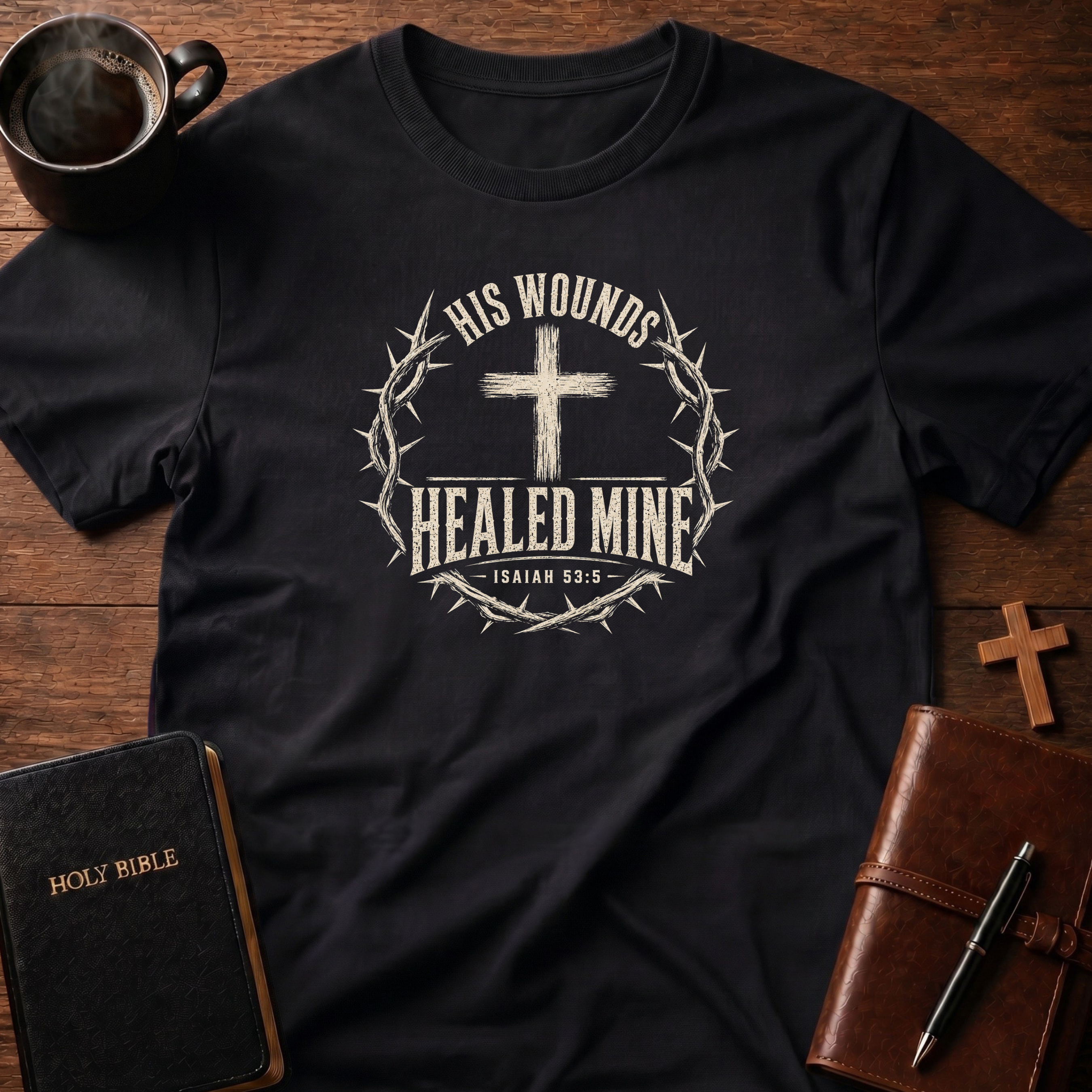 His Wounds T-Shirt
