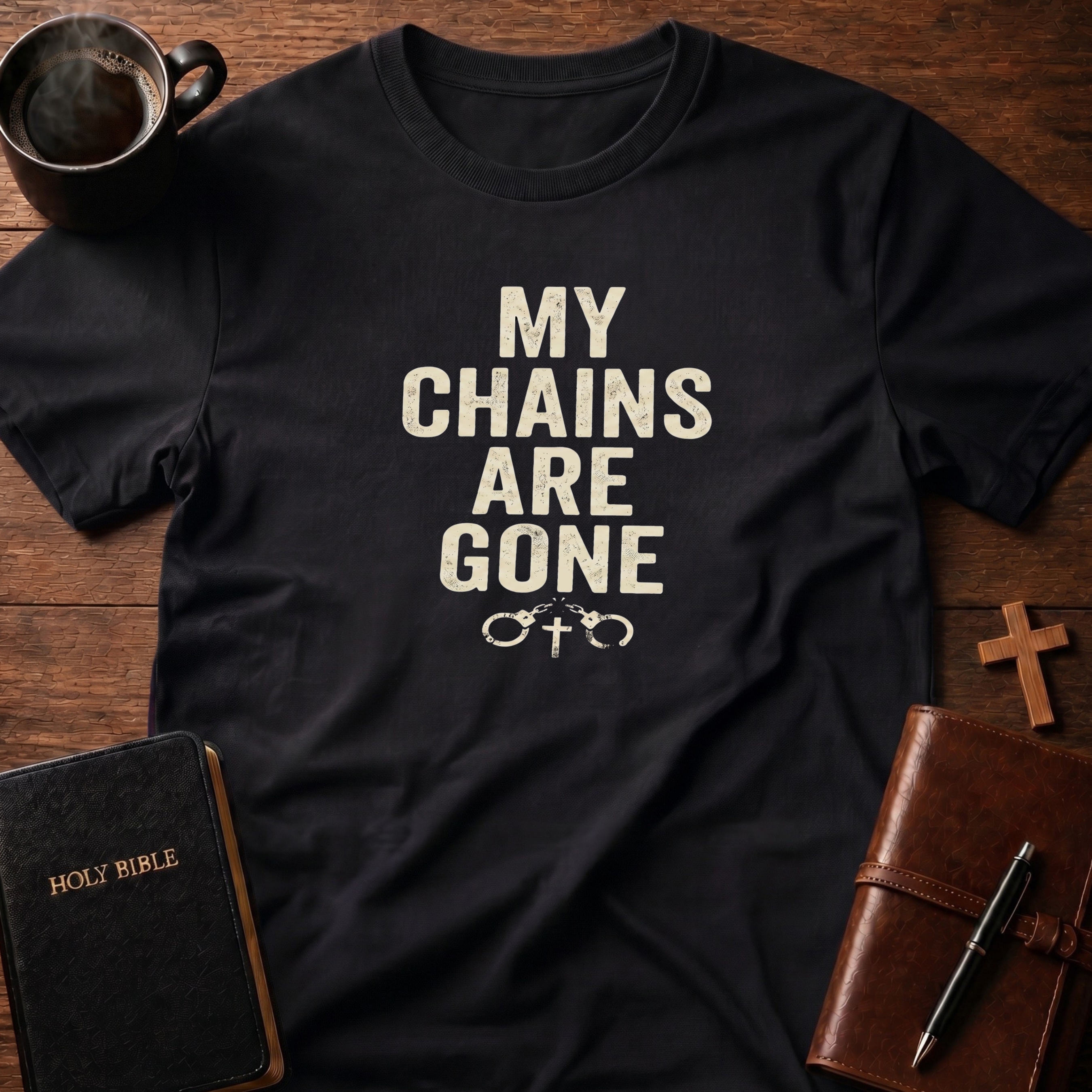 My Chains Are Gone T-Shirt