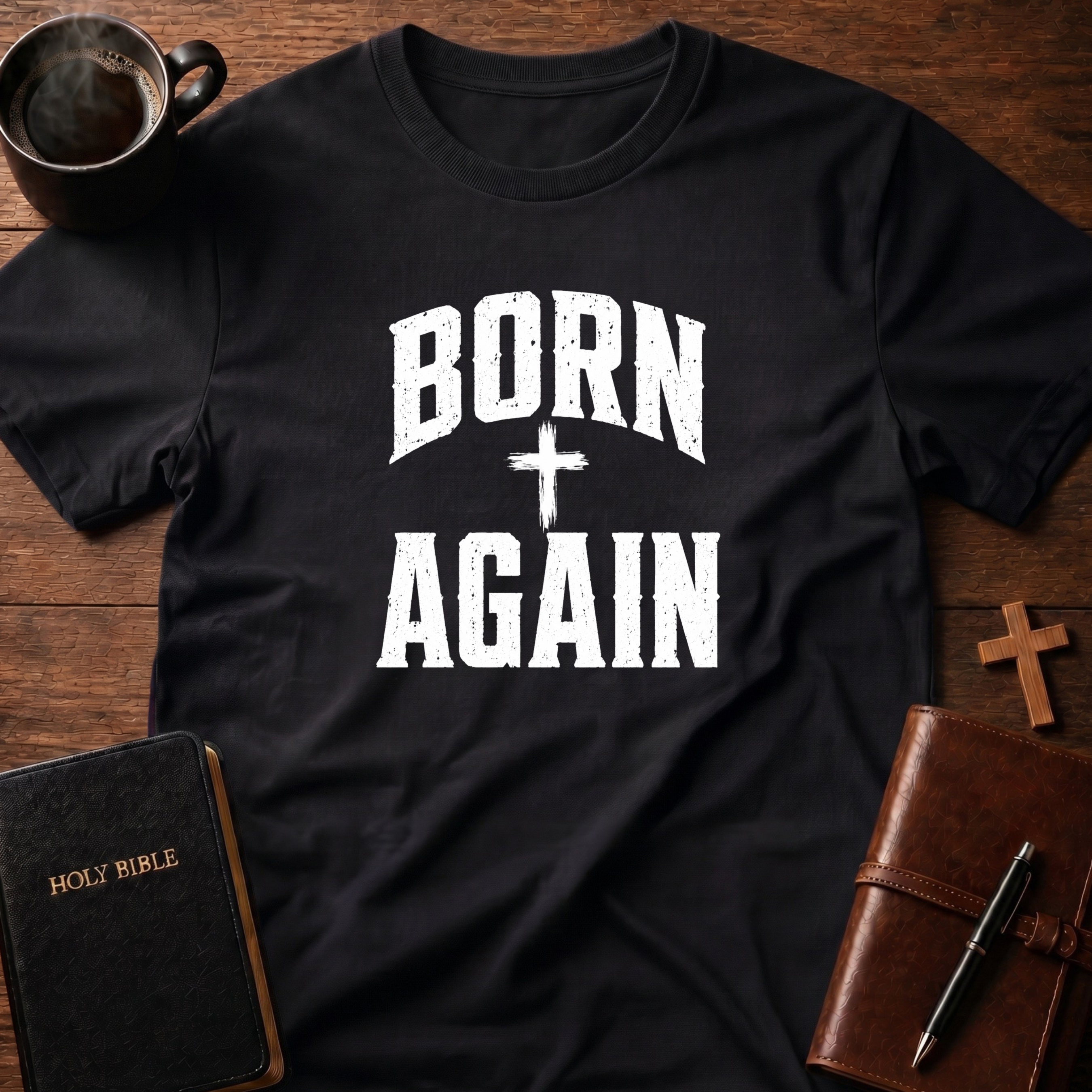 Born Again T-Shirt