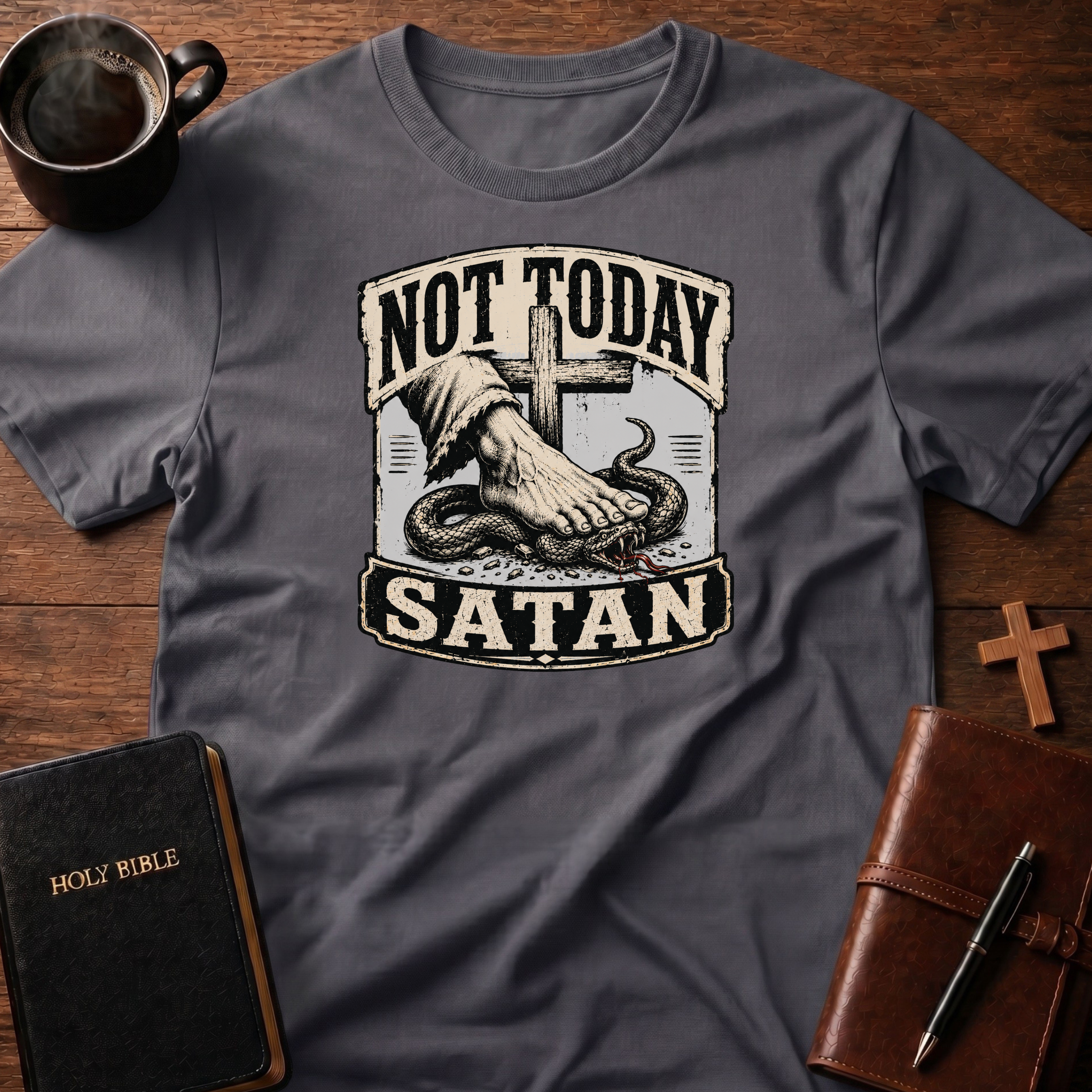 Not Today T-Shirt