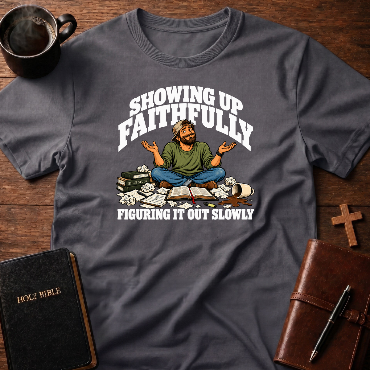 Showing Up T-Shirt