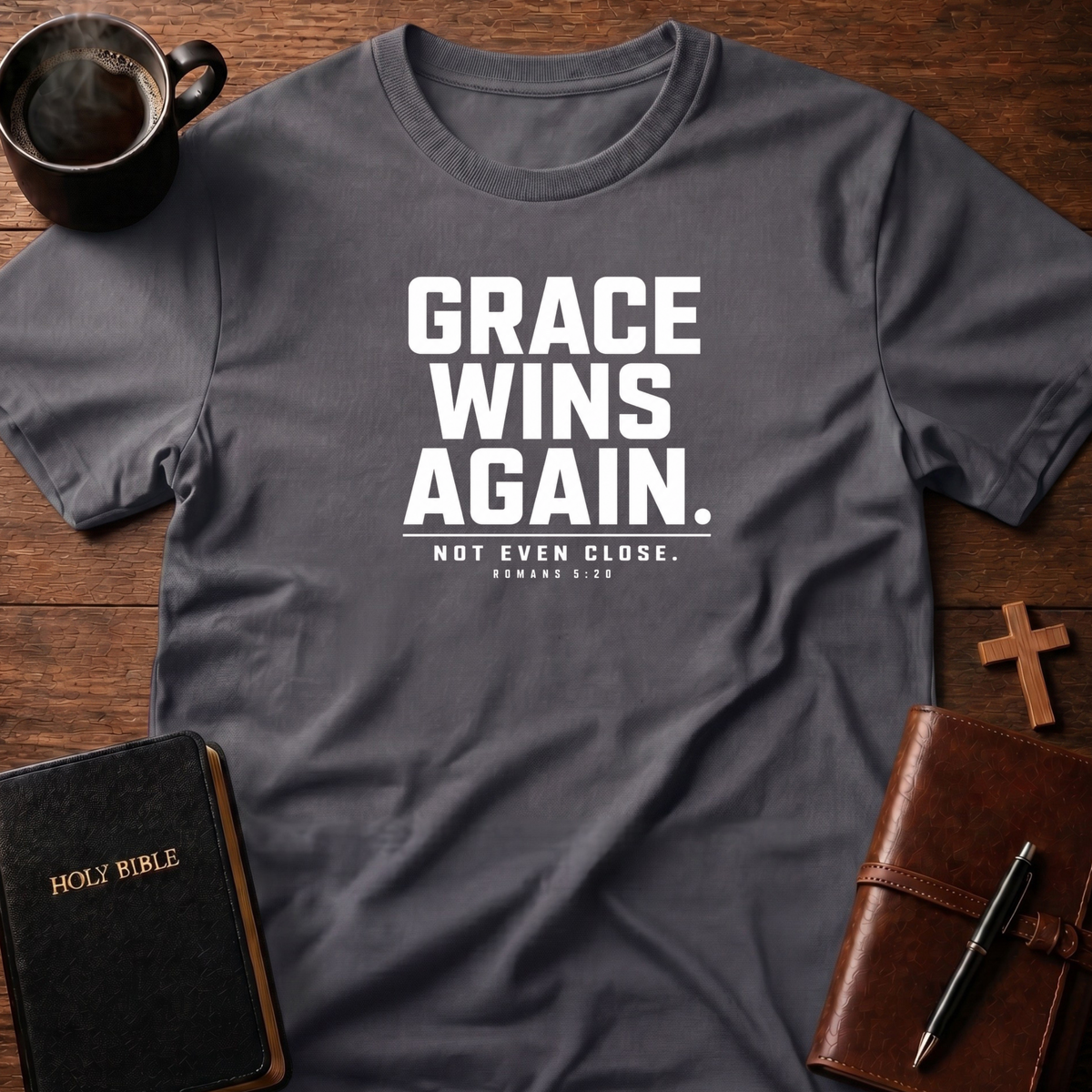 Grace Wins T-Shirt