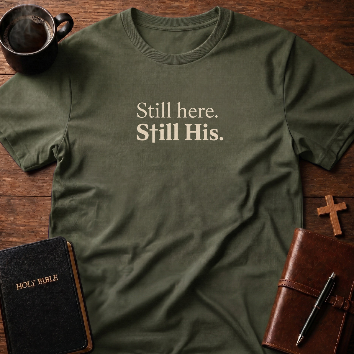 Still Here T-Shirt
