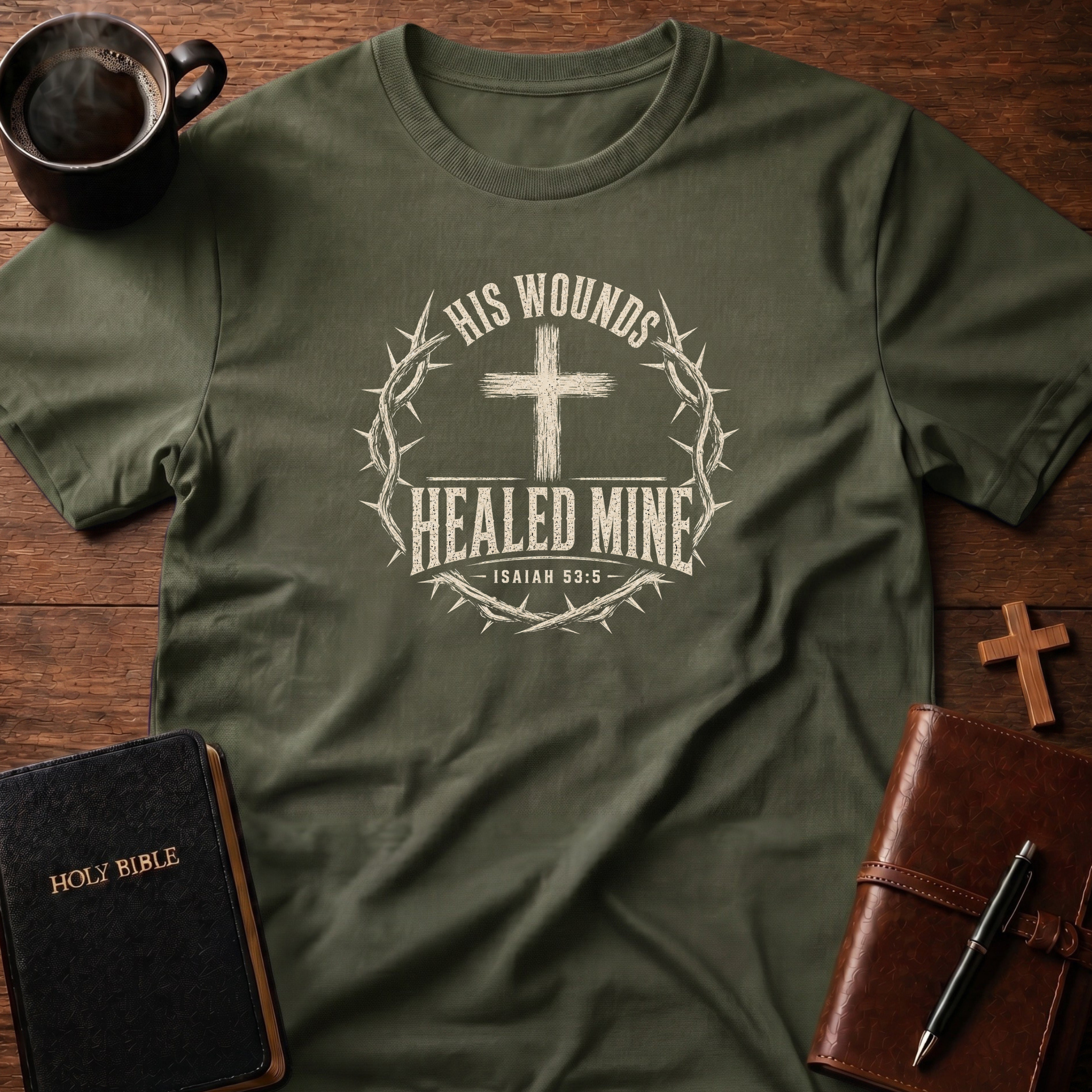 His Wounds T-Shirt