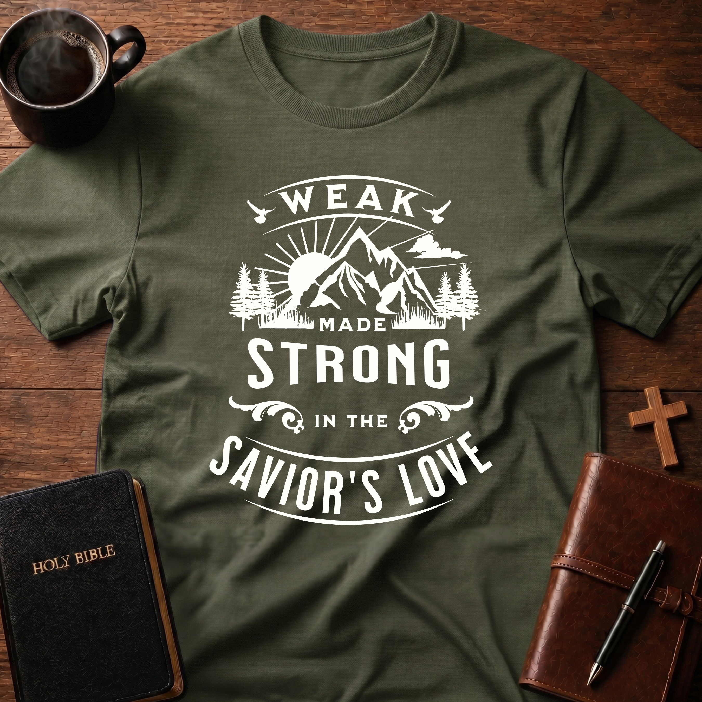 Weak Made Strong In The Saviors Love T-Shirt