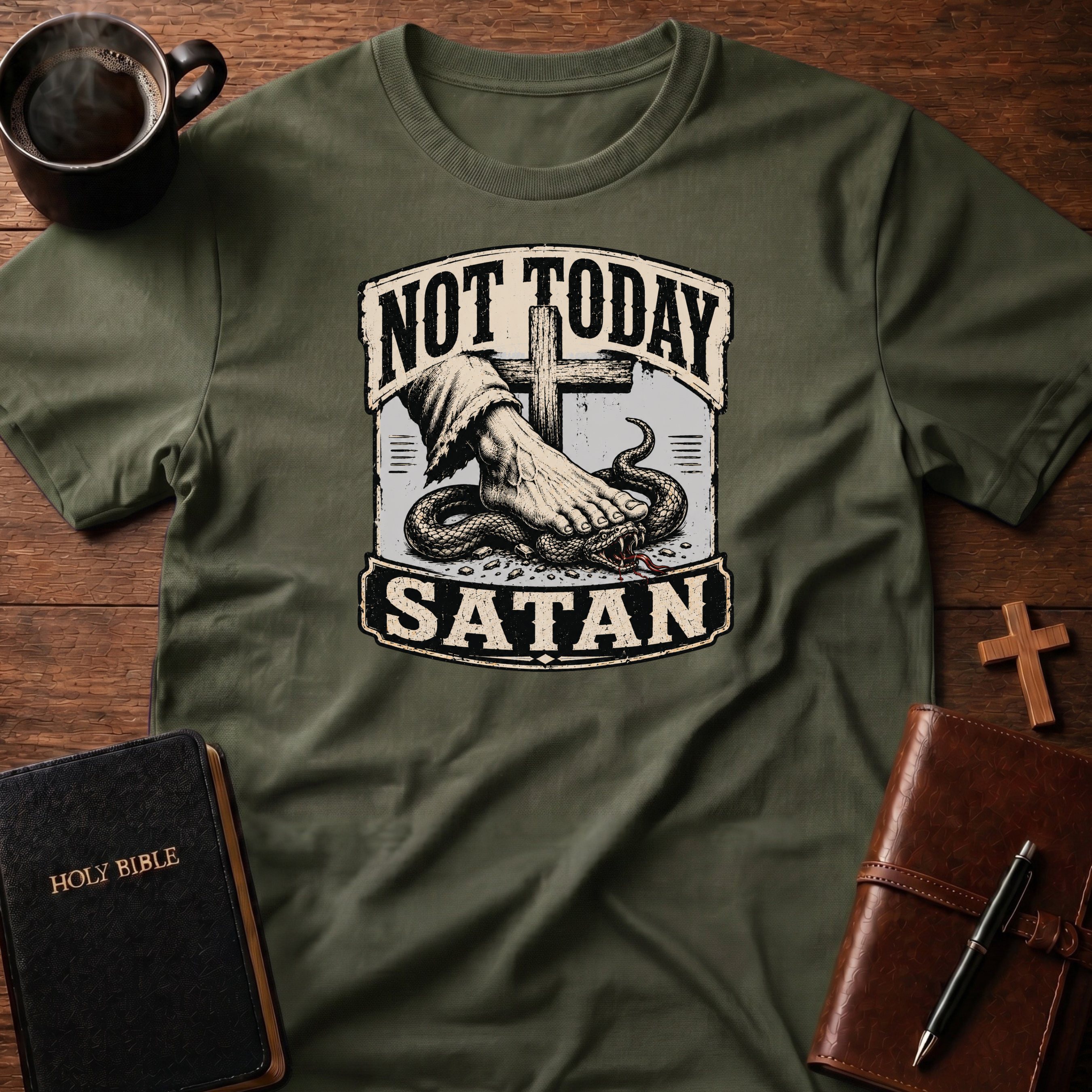 Not Today T-Shirt