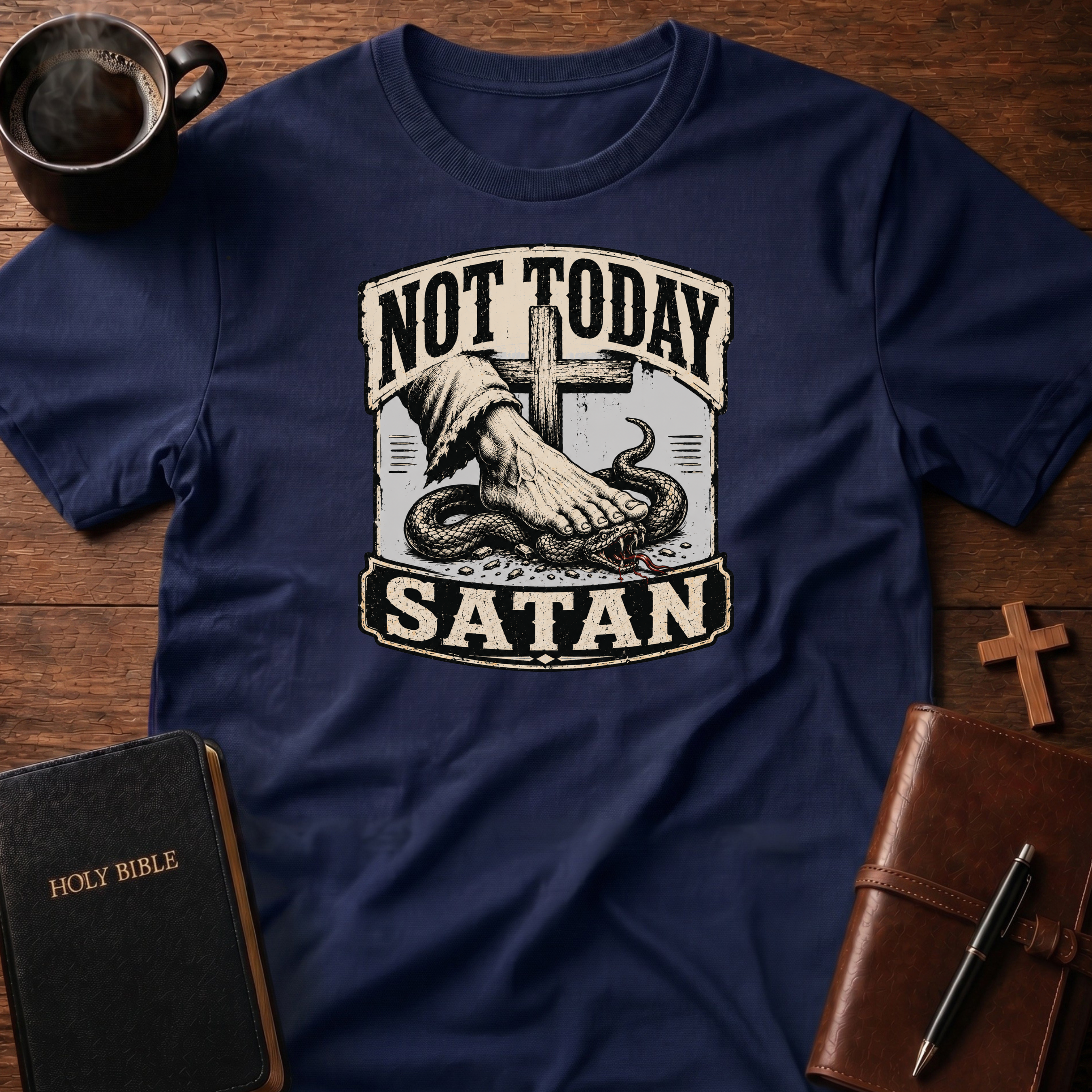 Not Today T-Shirt