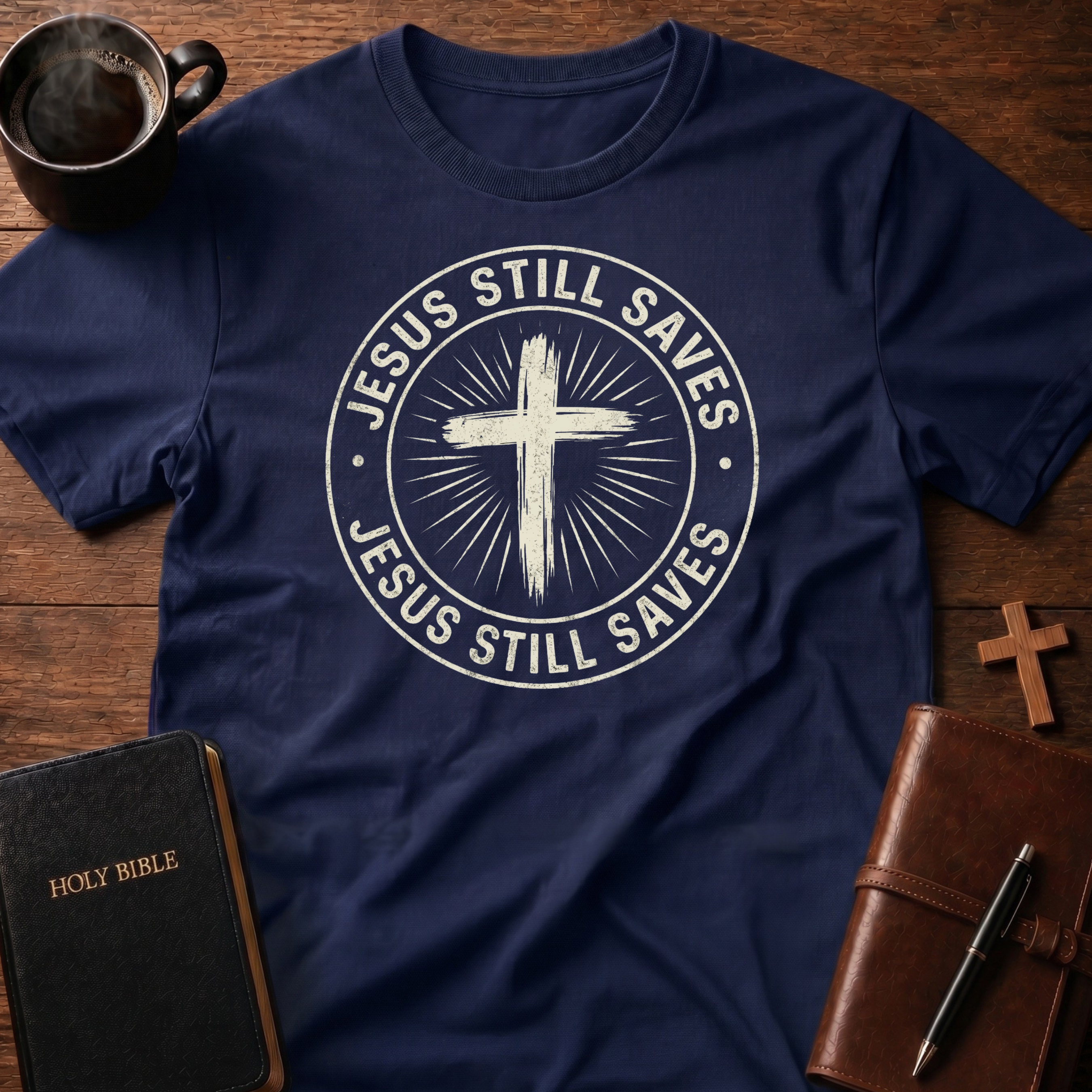 Jesus Still T-Shirt