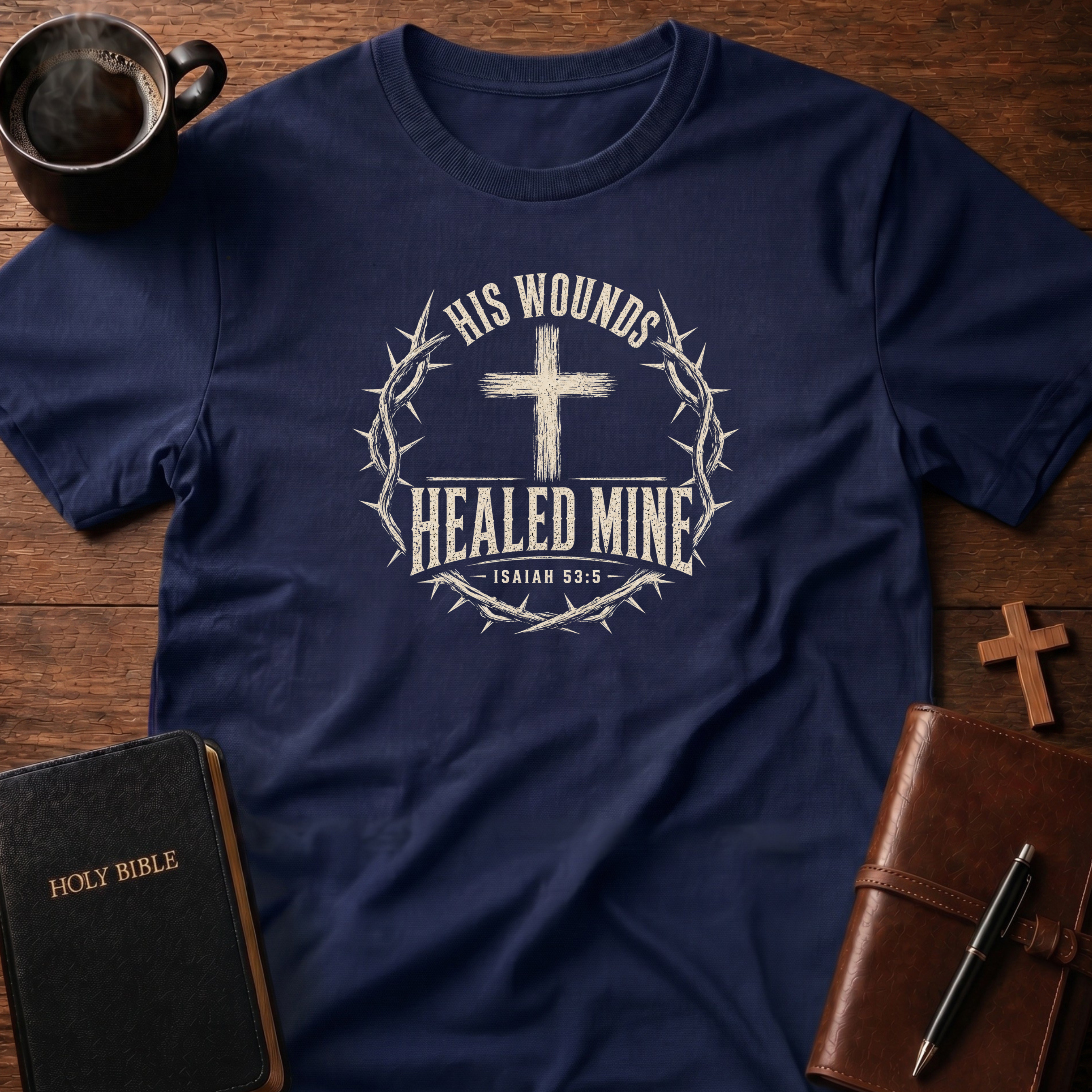 His Wounds T-Shirt