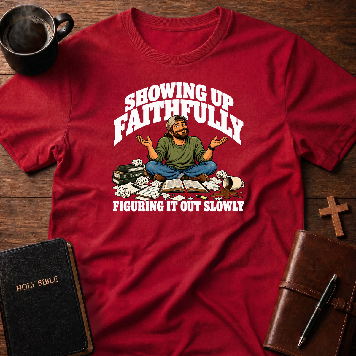 Showing Up T-Shirt