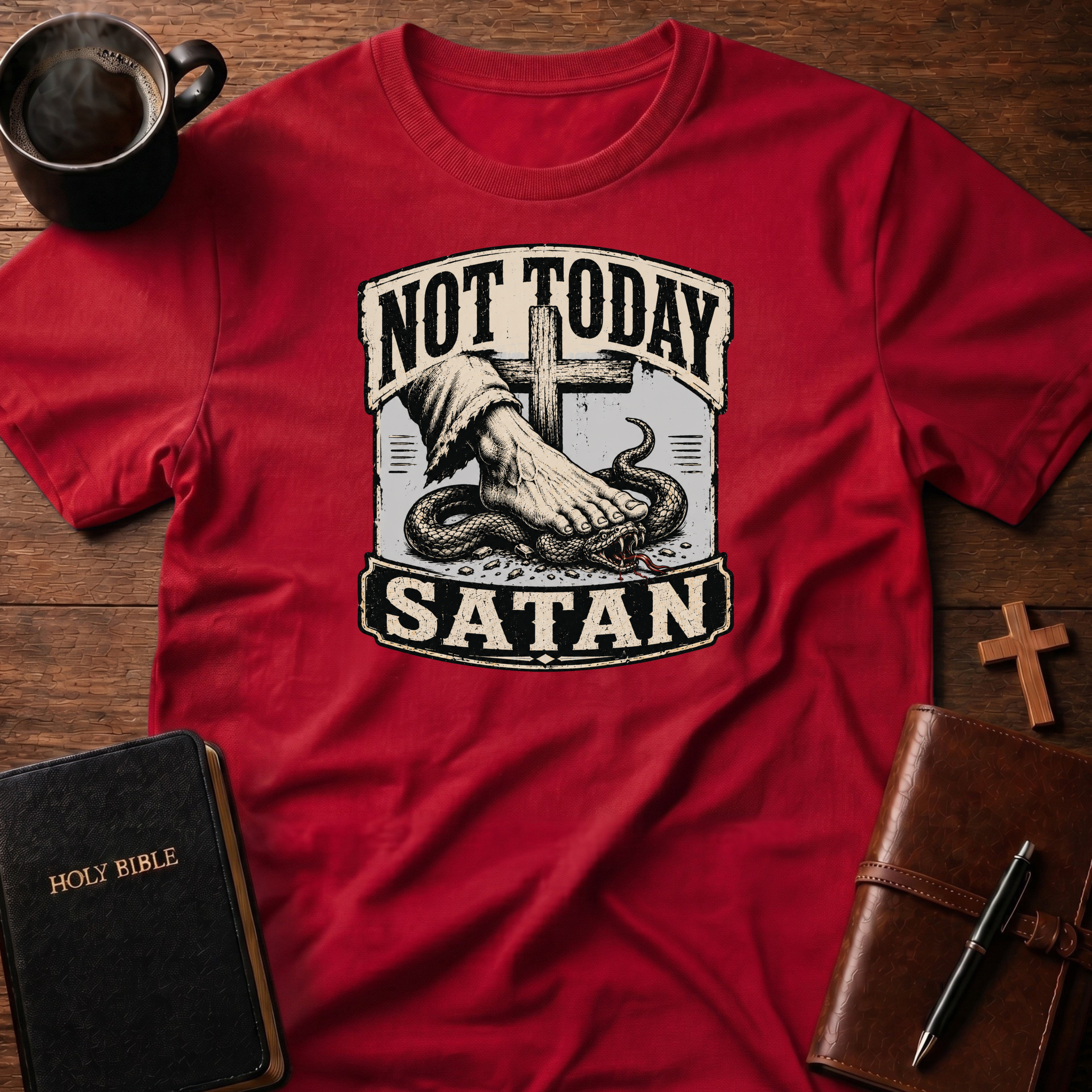Not Today T-Shirt