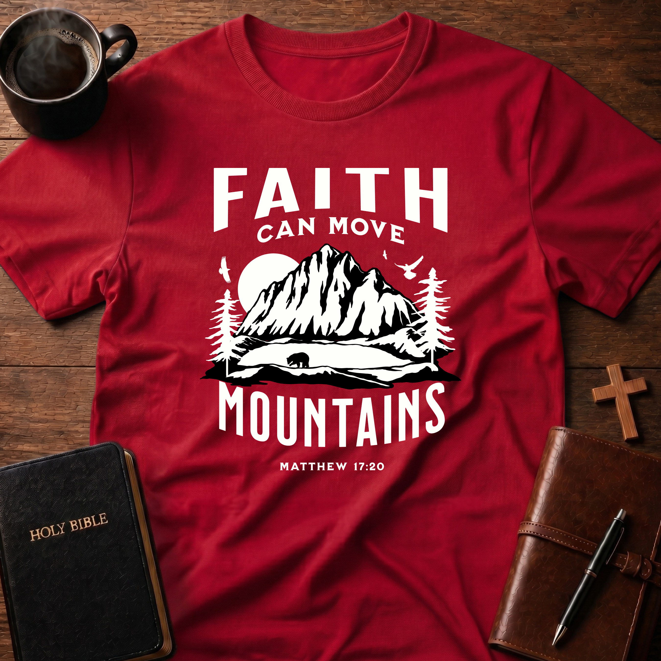 Faith Can Move Mountains Graphic T-Shirt