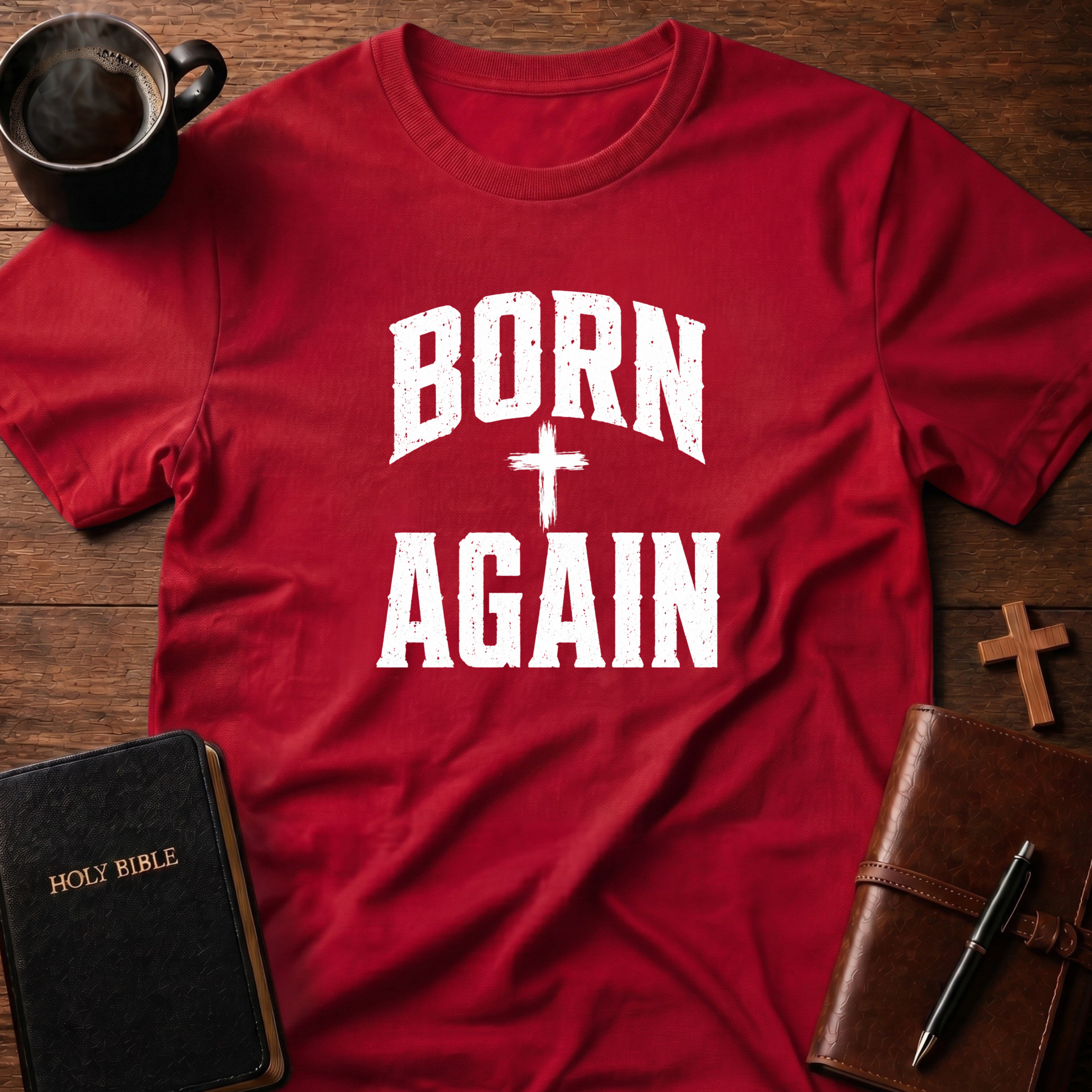 Born Again T-Shirt