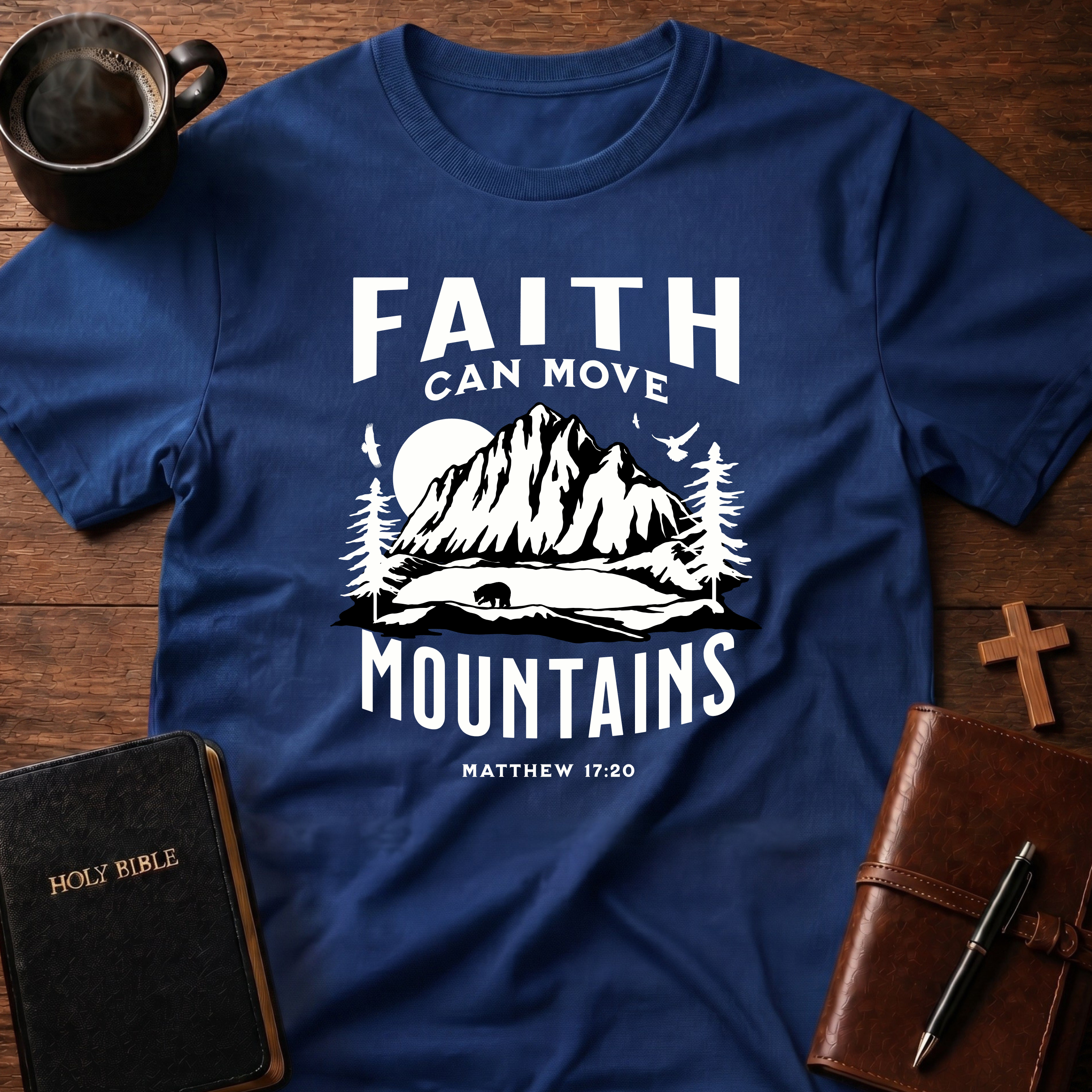 Faith Can Move Mountains Graphic T-Shirt