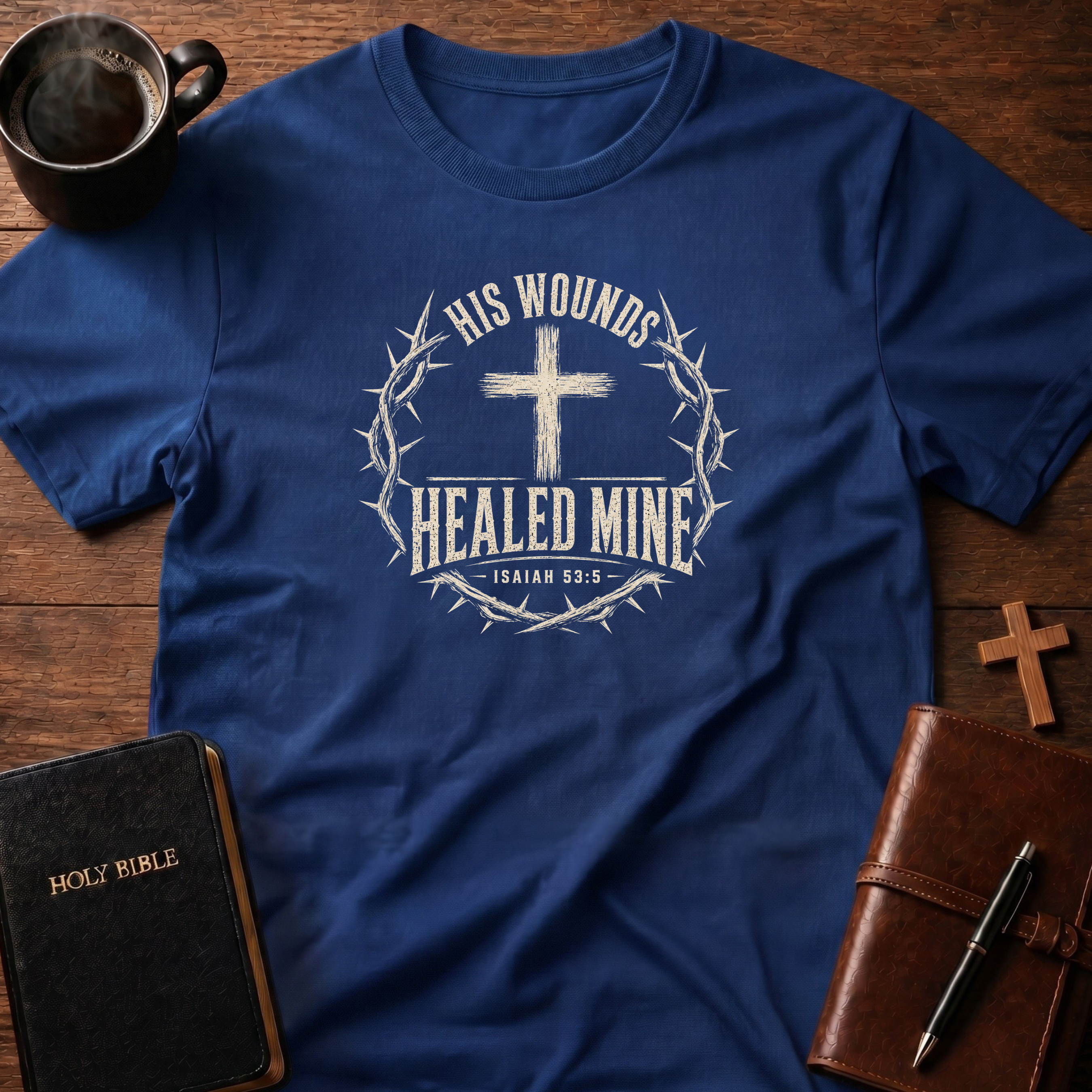 His Wounds T-Shirt