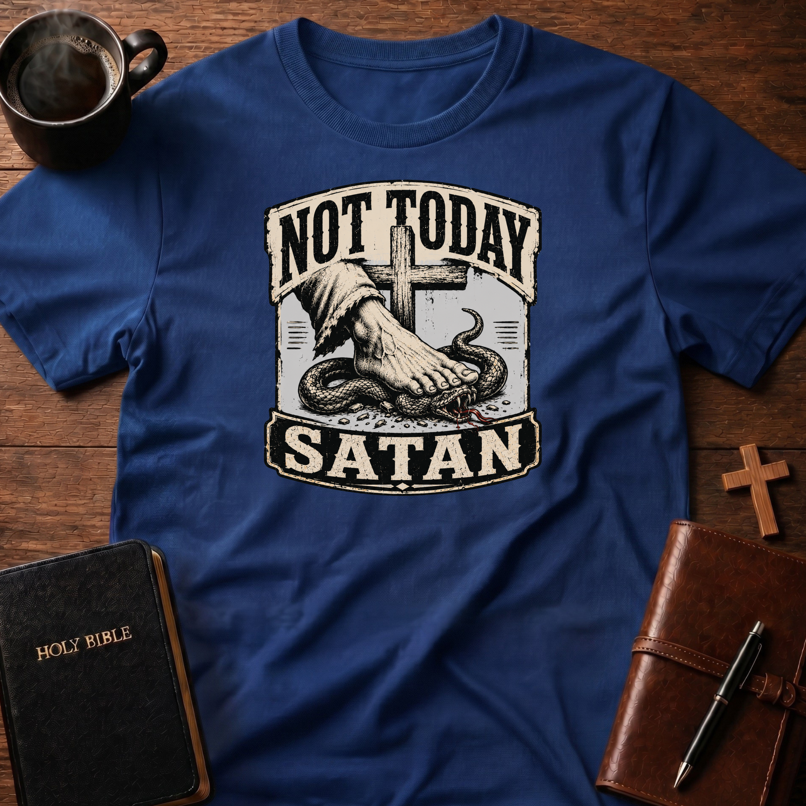 Not Today T-Shirt