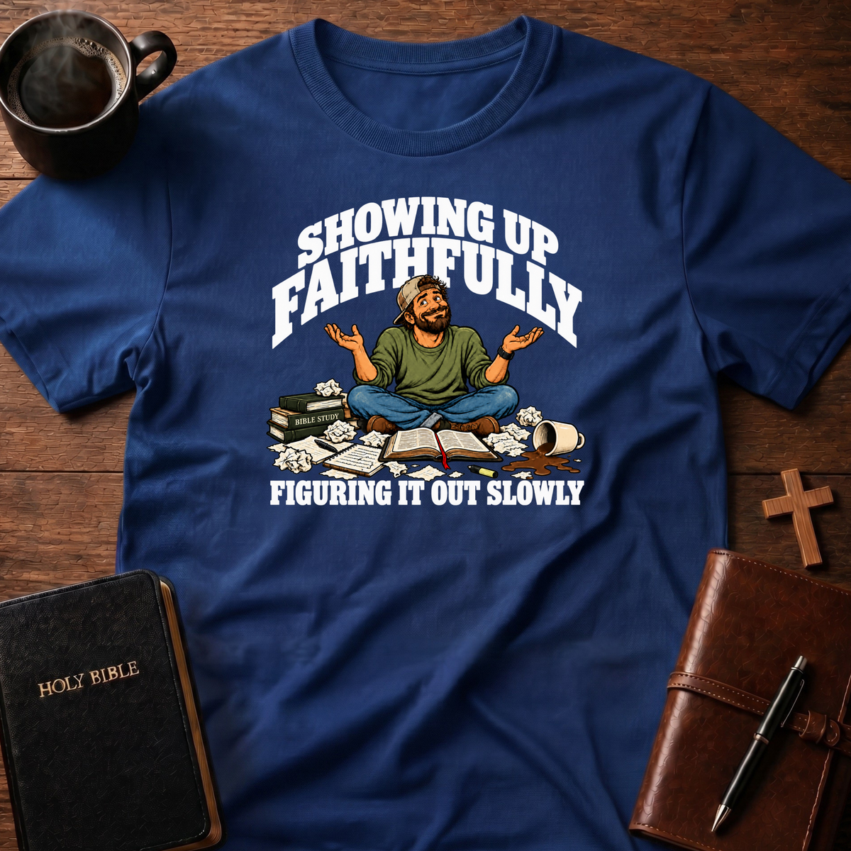Showing Up T-Shirt