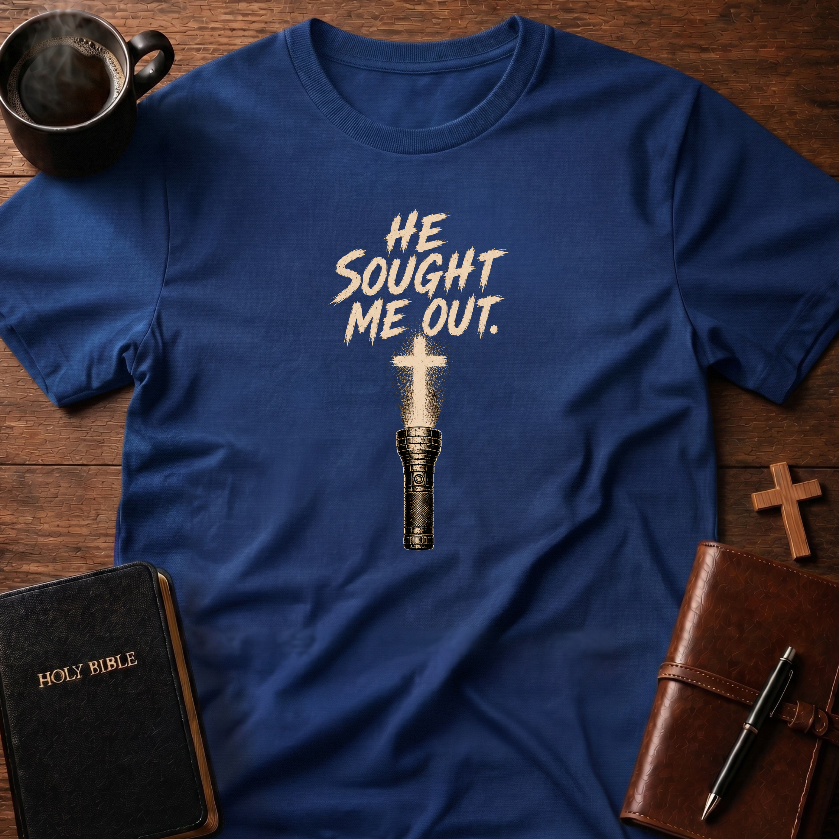 He Sought T-Shirt