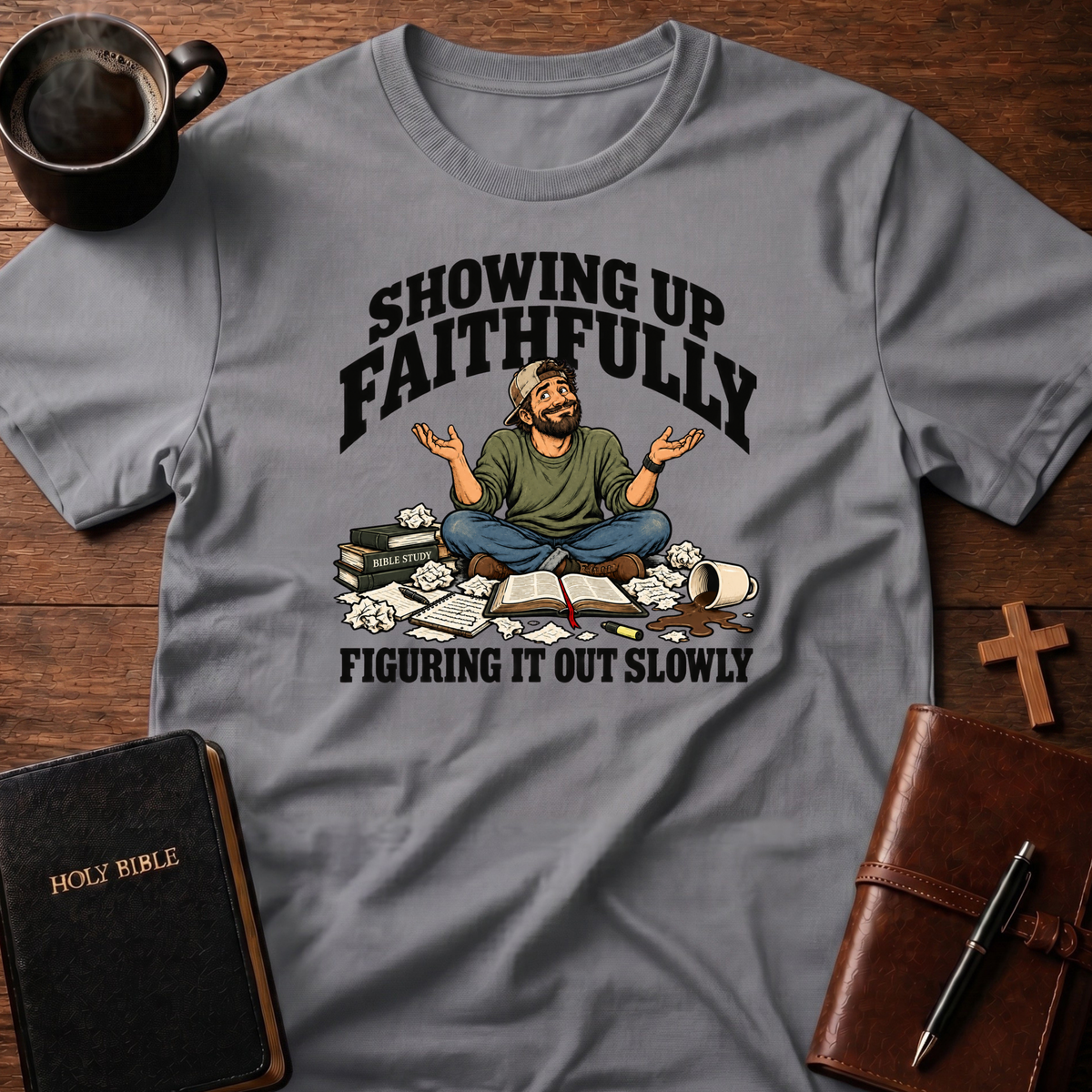 Showing Up T-Shirt