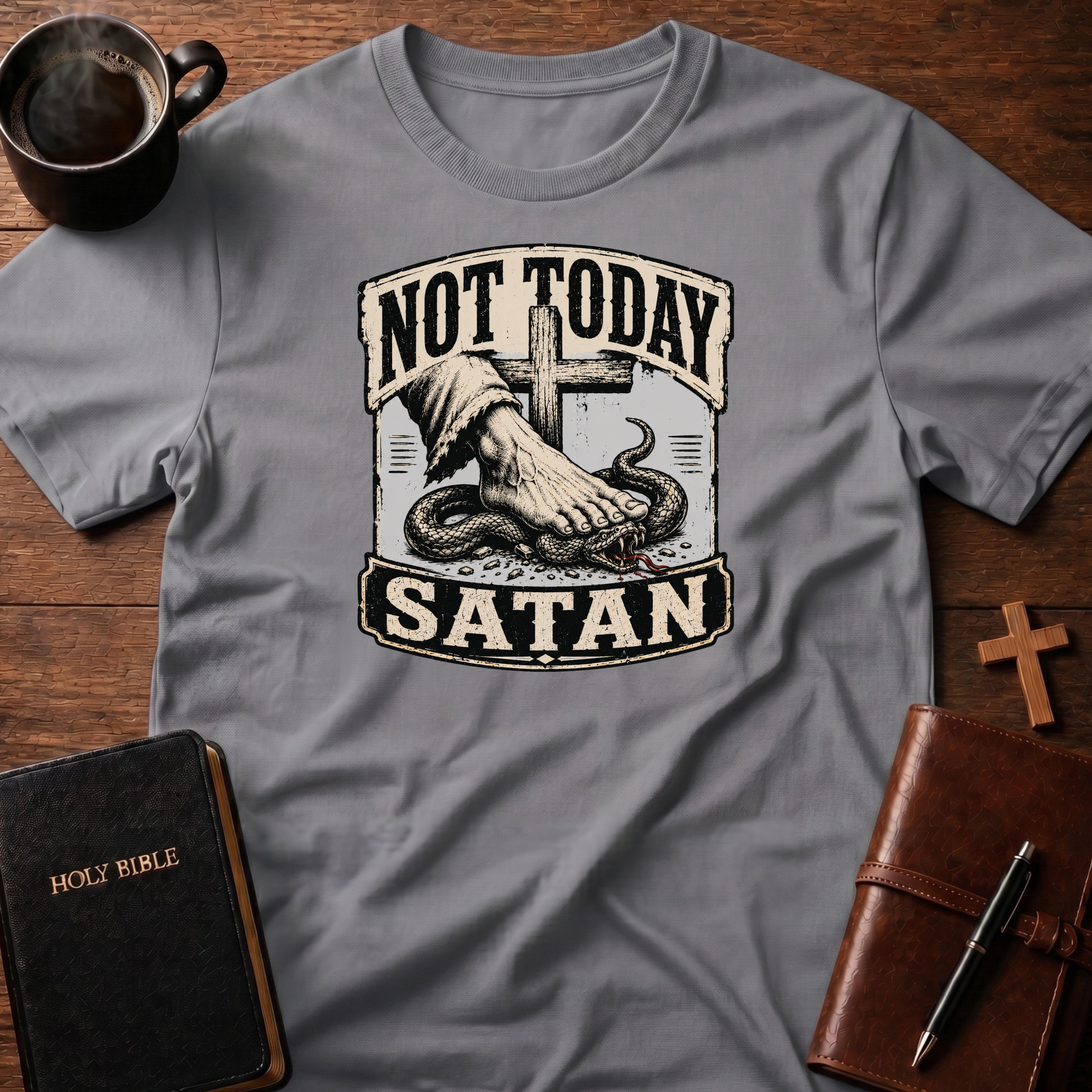 Not Today T-Shirt